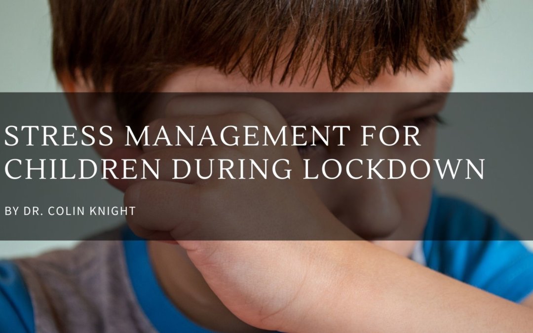 Stress Management for Children During Lockdown