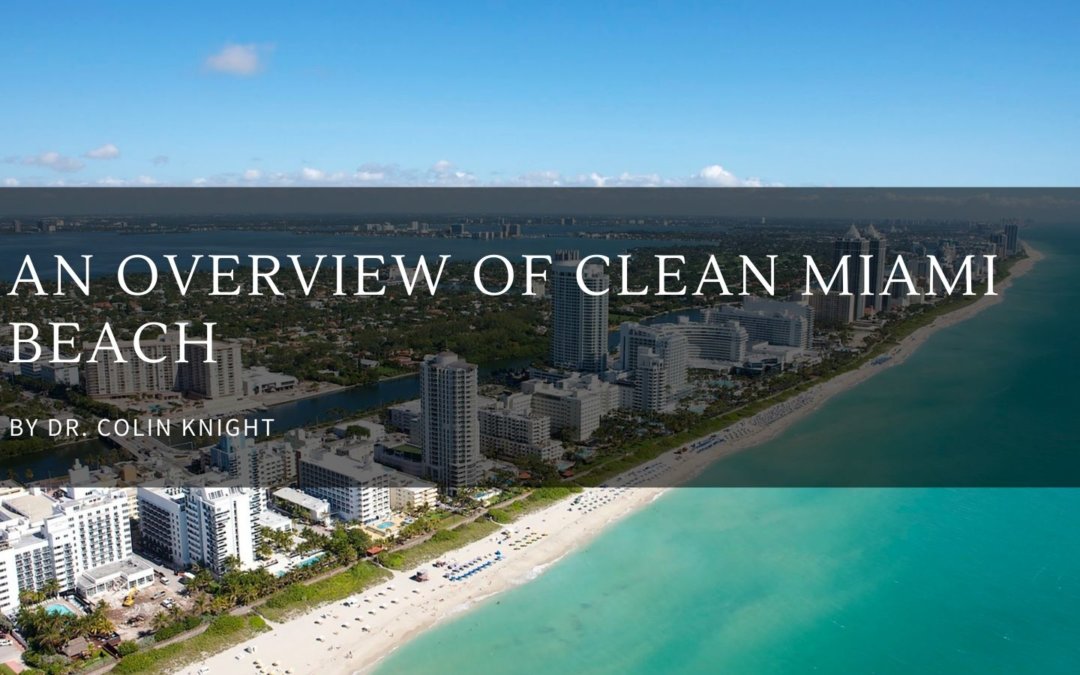 Clean Miami Beach: What’s It All About?